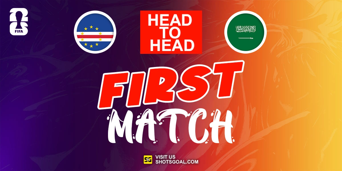 Head to Head Cabo Verde vs. Arab Saudi
