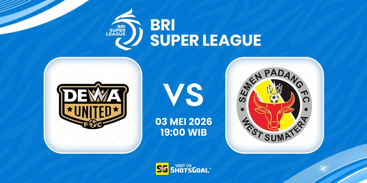Prediksi Liga Super Indonesia: Dewa United Banten vs Semen Padang 03 Mei 2026