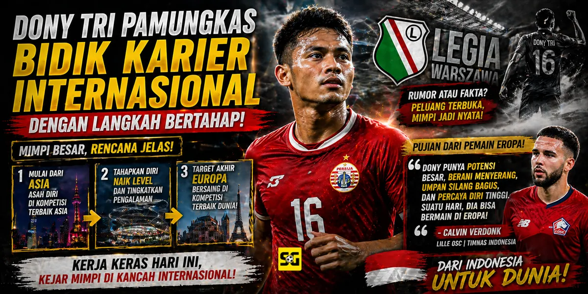 Dony Tri Pamungkas Bidik Karier Internasional dengan Langkah Bertahap