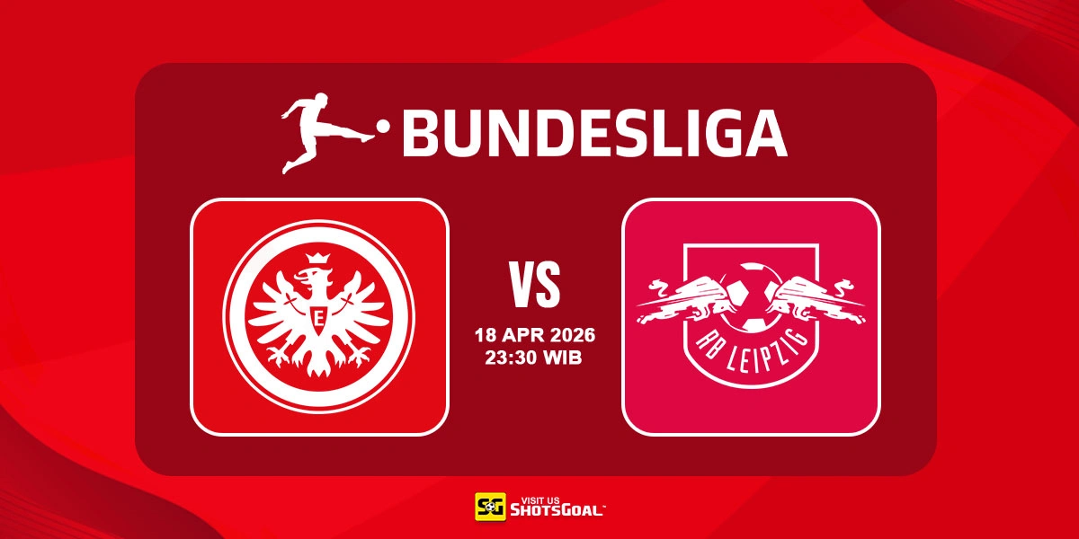 Prediksi Liga Jerman: Eintracht Frankfurt vs RB Leipzig 18 April 2026