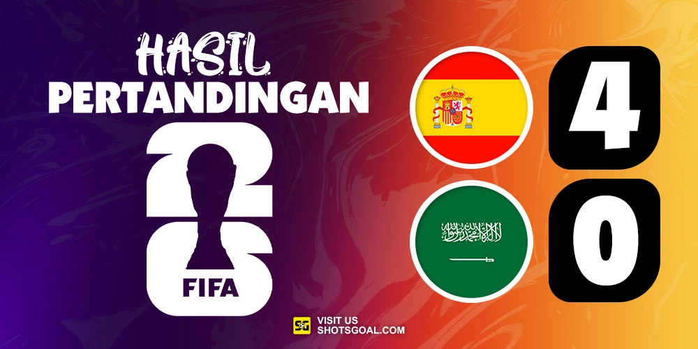 Spanyol 4-0 Arab Saudi - Spanyol Raih Hasil Memuaskan di MD2