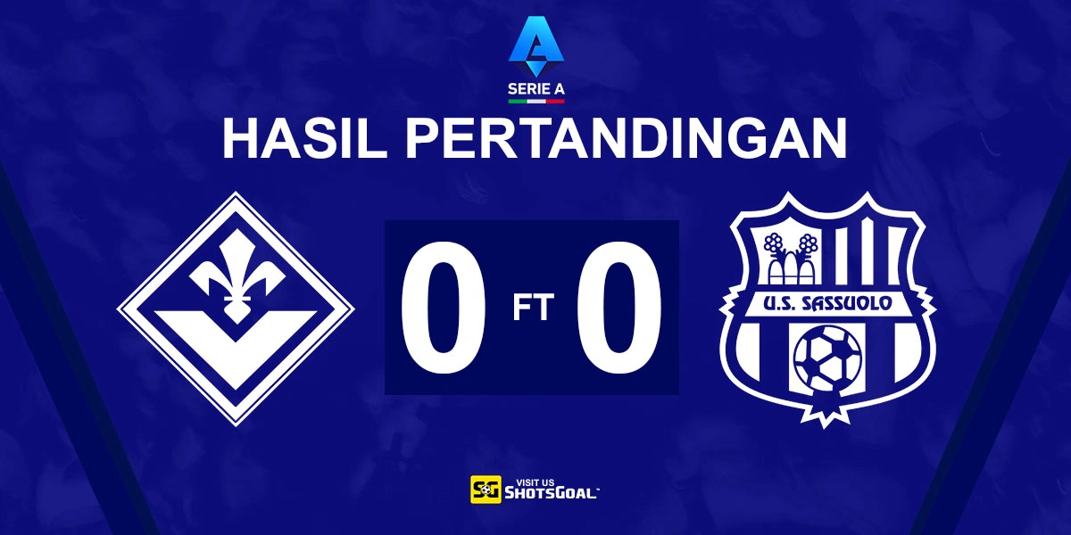 Fiorentina 0-0 Sassuolo - Tanpa Gol di Stadio Artemio Franchi