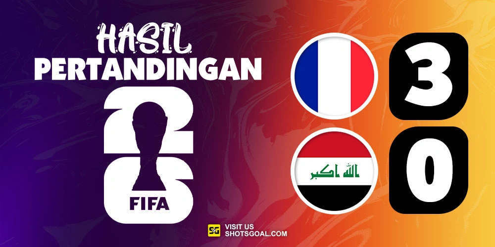 Prancis 3-0 Irak - Hujan Badai Tak Hentikan Prancis