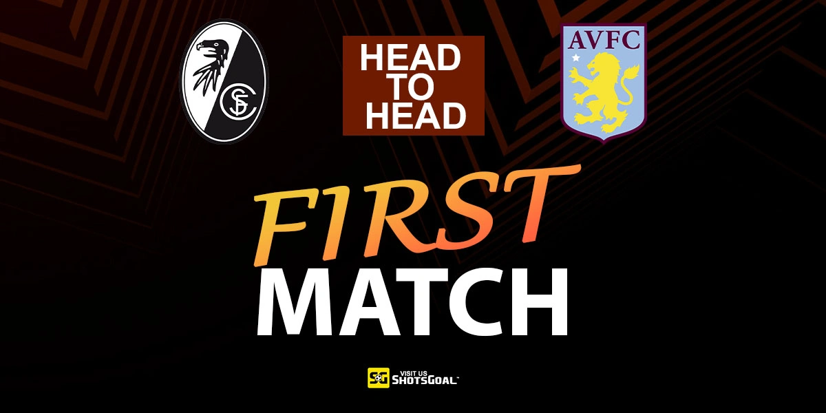Head to Head Freiburg vs. Aston Villa