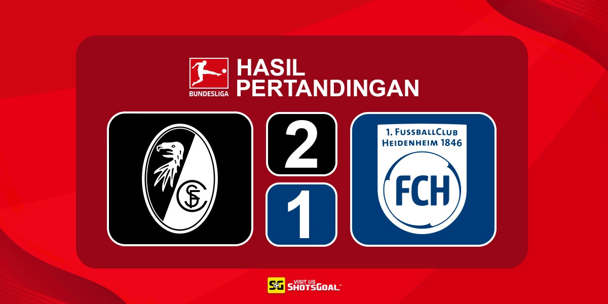 Freiburg 2-1 Heidenheim - Eggestein Berikan Tiga Poin untuk Freiburg