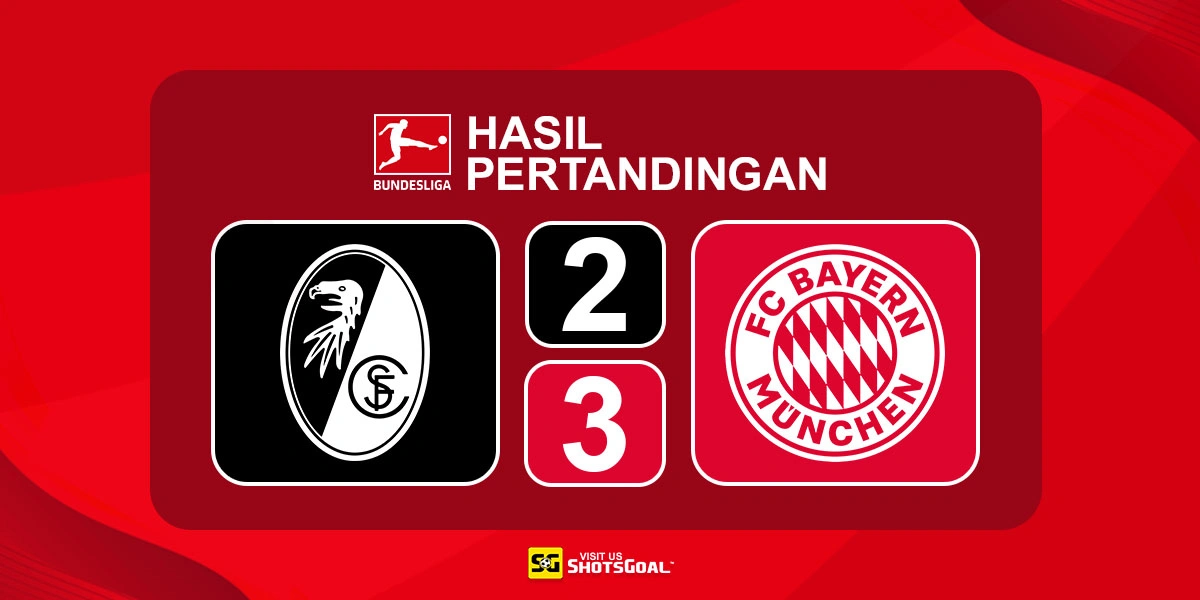 Freiburg 2-3 Bayern Munchen - Bayern Munchen Comeback Dramatis