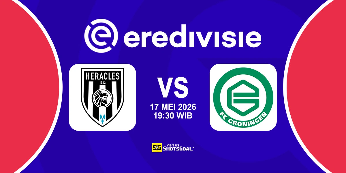 Prediksi Liga Belanda: Heracles vs Groningen 17 Mei 2026