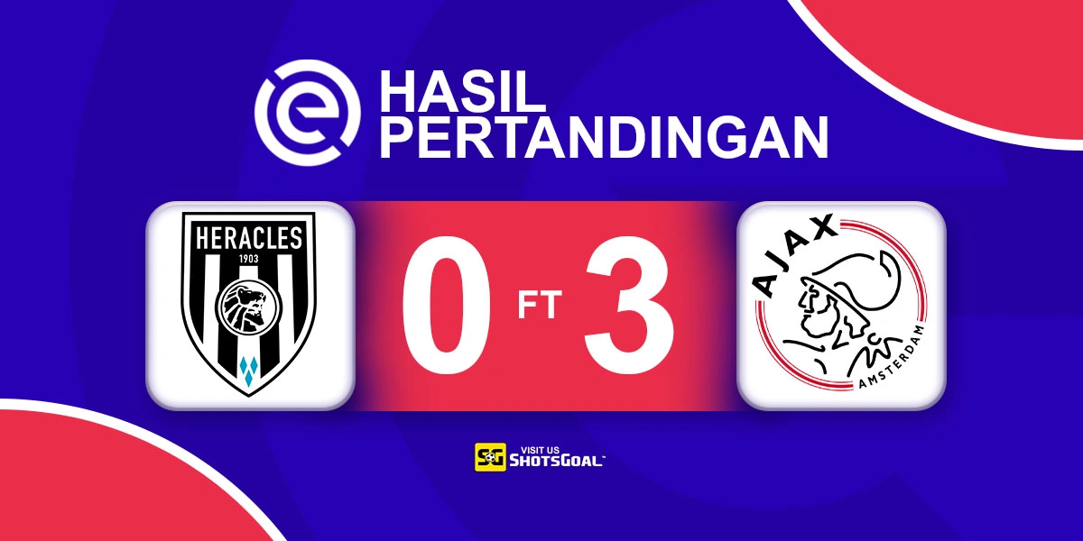 Heracles 0-3 Ajax - Ajax Tampil Perkasa dan Hancurkan Heracles di Asito Stadium