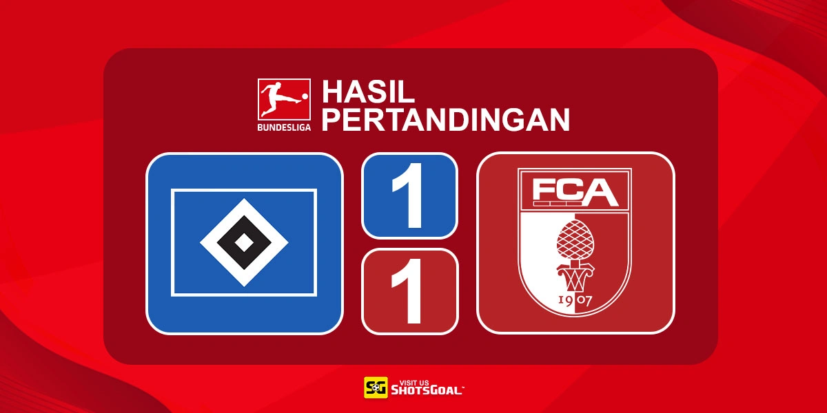 Hamburger SV 1-1 Augsburg - Hamburger SV Selamat dari Kekalahan Meski Bermain dengan 10 Pemain