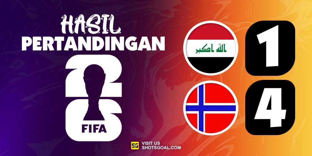 Irak 1-4 Norwegia - Irak Berencana, Haaland Menentukan