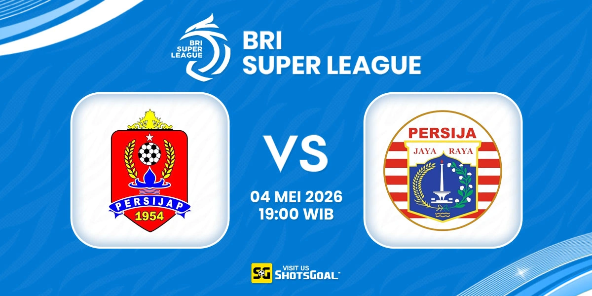 Prediksi Liga Super Indonesia: Persijap vs Persija 04 Mei 2026