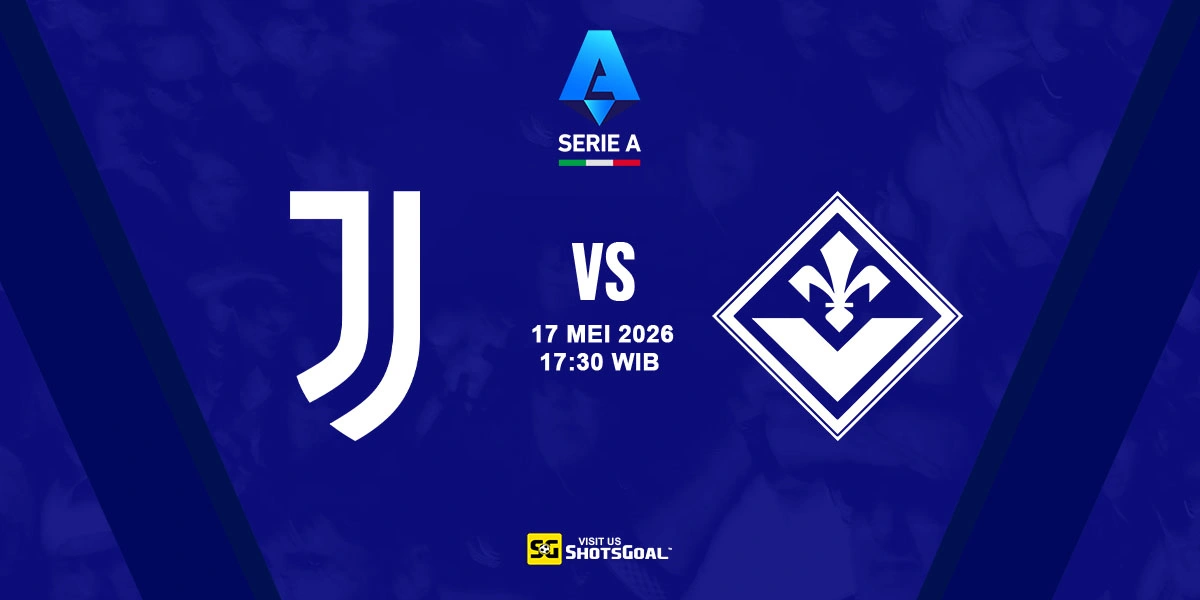 Prediksi Liga Italia: Juventus vs Fiorentina 17 Mei 2026