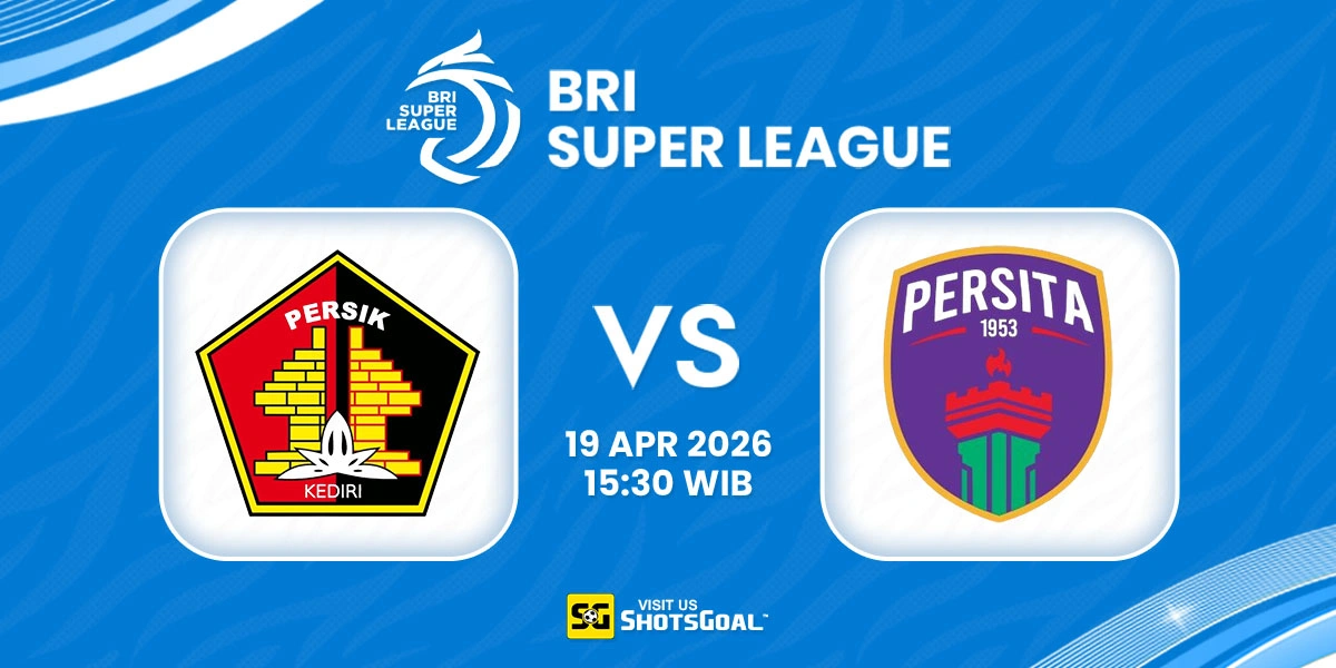 Prediksi Liga Super Indonesia: Persik vs Persita 19 April 2026