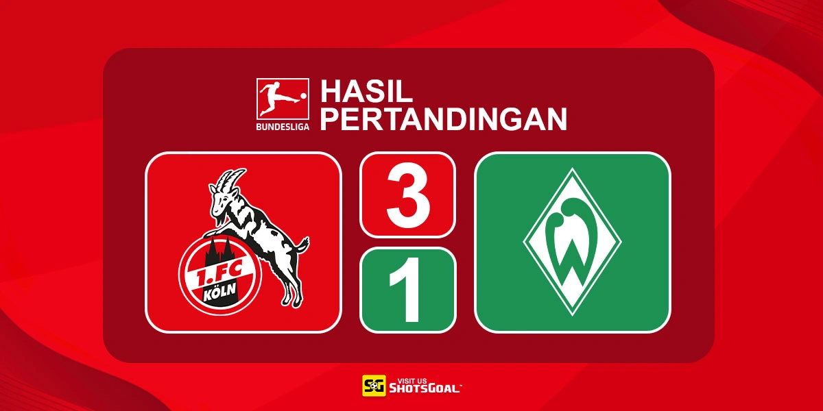 Koln 3-1 Werder Bremen - Koln Kembali ke Jalur Kemenangan