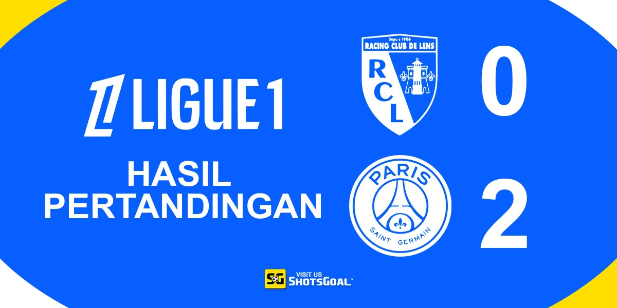Lens 0-2 Paris Saint-Germain - Paris Saint-Germain Pastikan Gelar Ligue 1