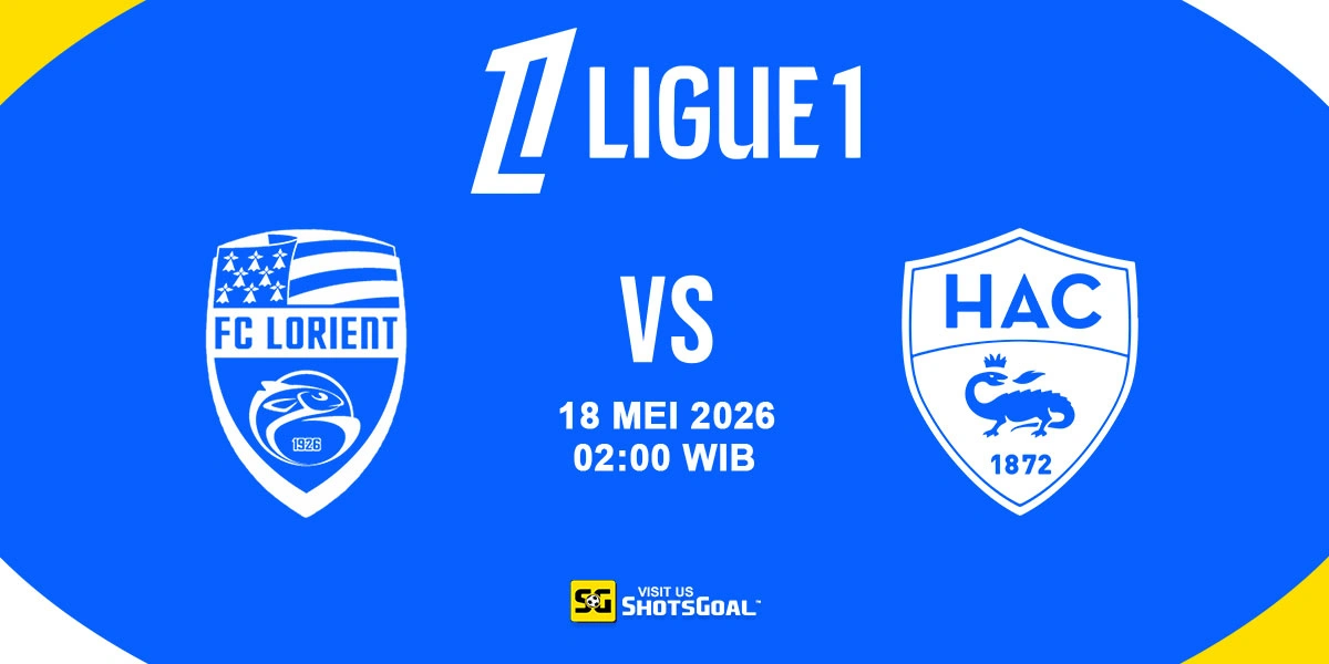 Prediksi Liga Prancis: Lorient vs Le Havre 18 Mei 2026