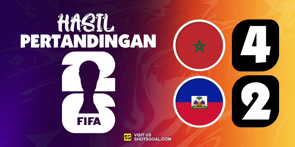 Maroko 4-2 Haiti - Maroko Selamat dari Thriller Enam Gol