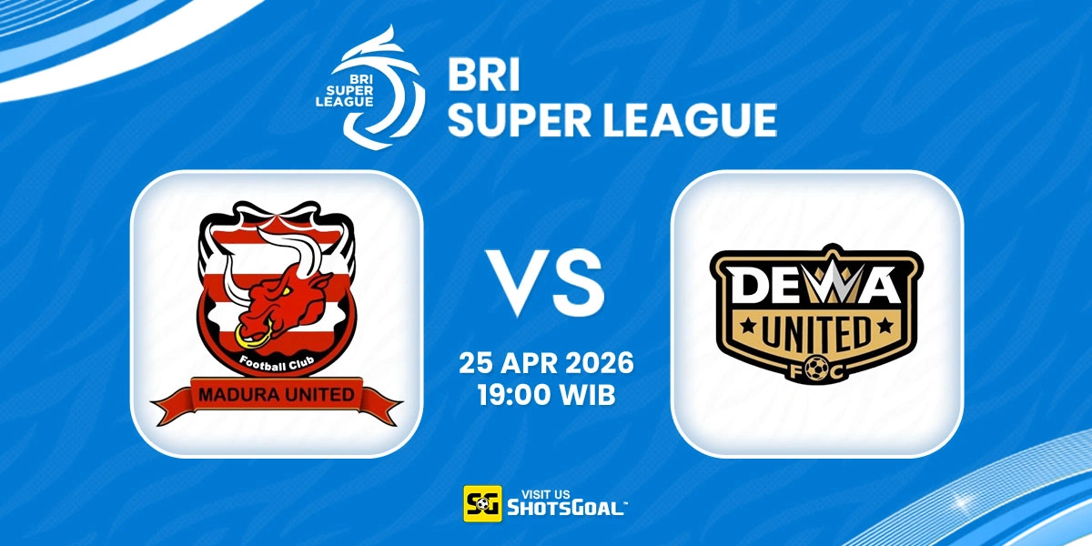 Prediksi Liga Super Indonesia: Madura United vs Dewa United Banten 25 April 2026