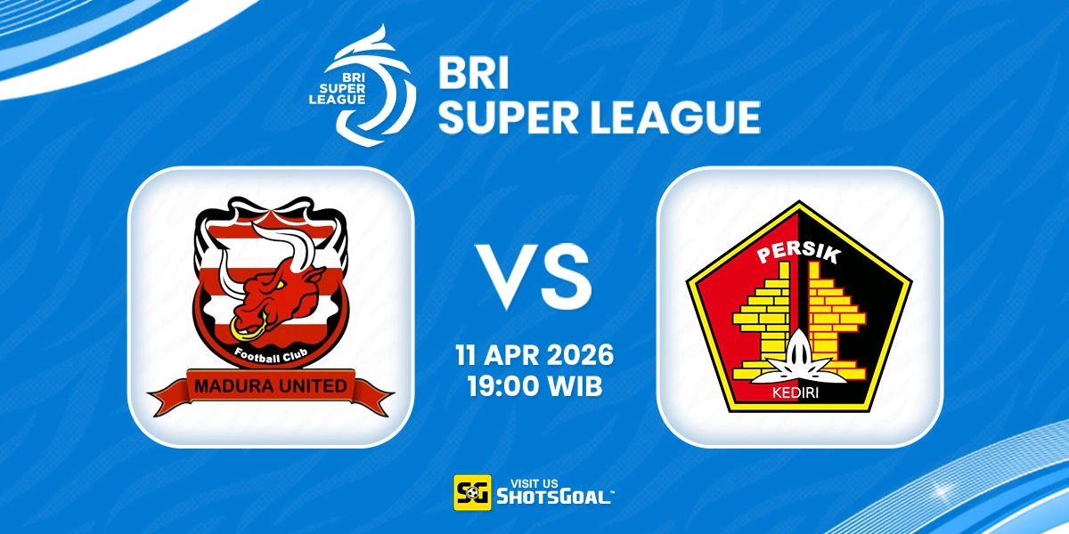 Prediksi Liga Super Indonesia: Madura United vs Persik 11 April 2026