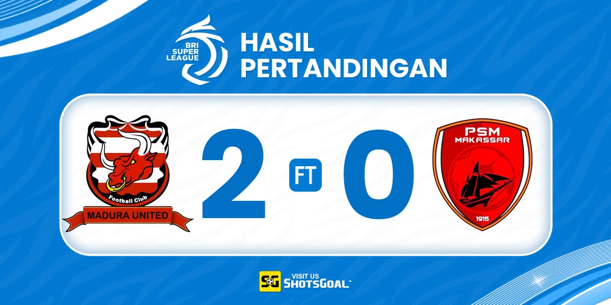 Madura United vs. PSM