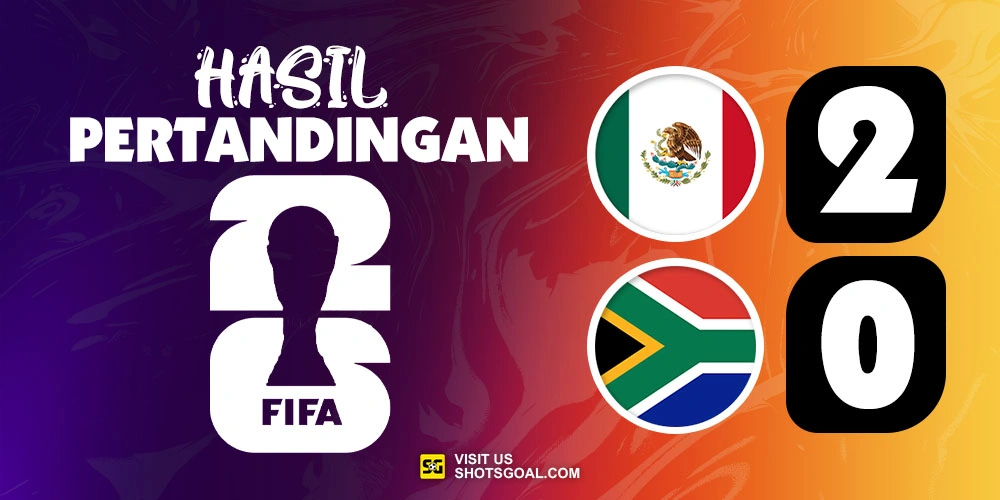 Meksiko 2-0 Afrika Selatan - Tiga Kartu Merah Warnai Laga Pembuka Piala Dunia 2026