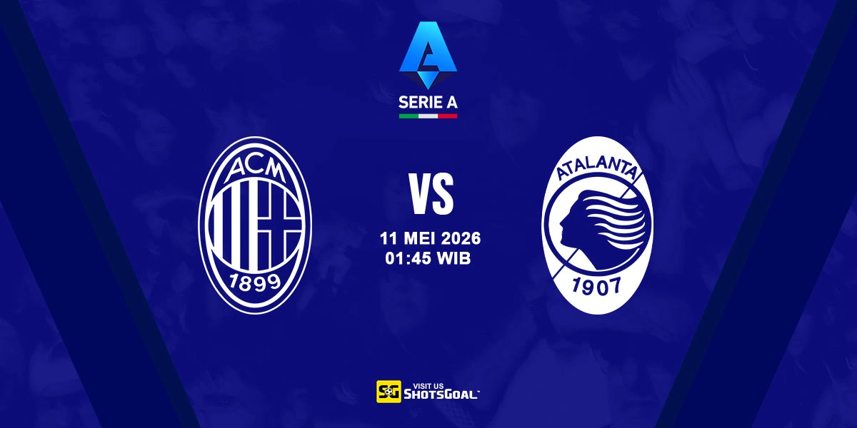 Prediksi Liga Italia: AC Milan vs Atalanta 11 Mei 2026