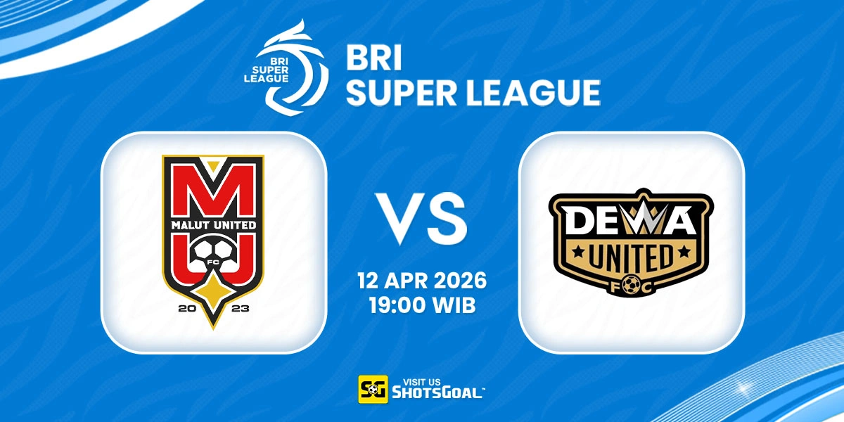 Prediksi Liga Super Indonesia: Malut United vs Dewa United Banten 12 April 2026