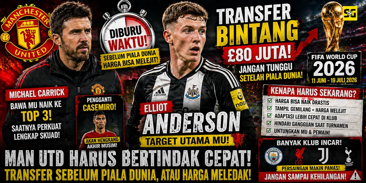 Man Utd Diburu Waktu, Transfer Bintang £80 Juta Harus Tuntas Sebelum Piala Dunia