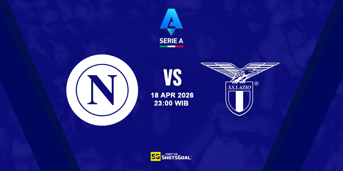 Prediksi Liga Italia: Napoli vs Lazio 18 April 2026