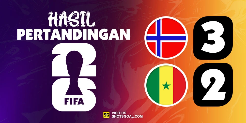 Norwegia 3-2 Senegal - Norwegia Pastikan Lolos ke Babak Gugur