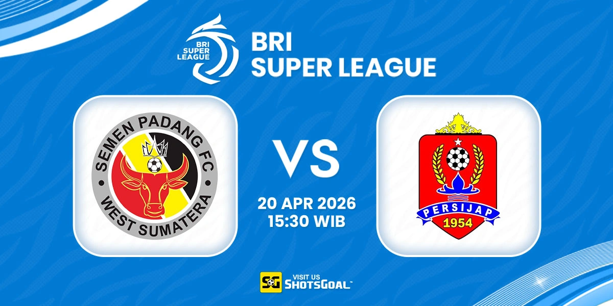 Prediksi Liga Super Indonesia: Semen Padang vs Persijap 20 April 2026