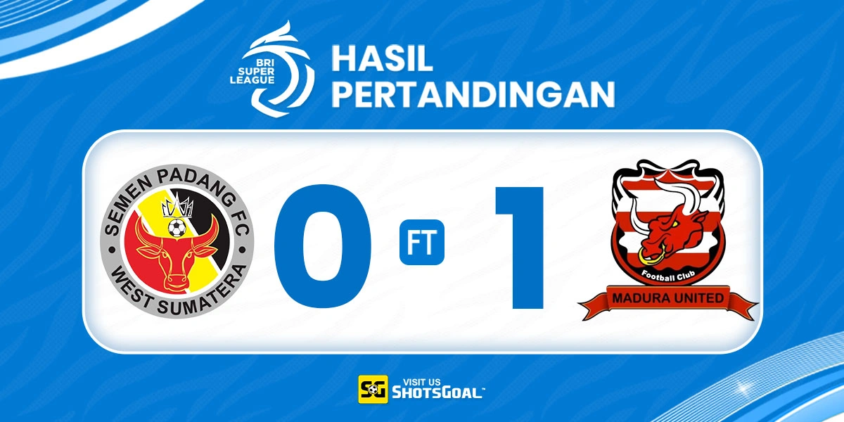 Semen Padang 0-1 Madura United - Madura United Kembali Keluar dari Zona Degradasi
