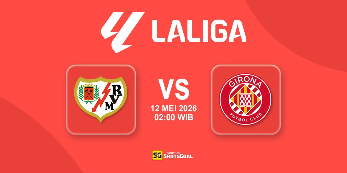 Prediksi Liga Spanyol: Rayo Vallecano vs Girona 12 Mei 2026