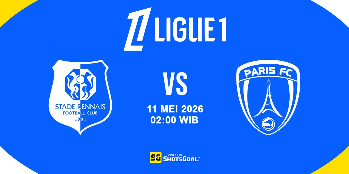Prediksi Liga Prancis: Rennes vs Paris FC 11 Mei 2026