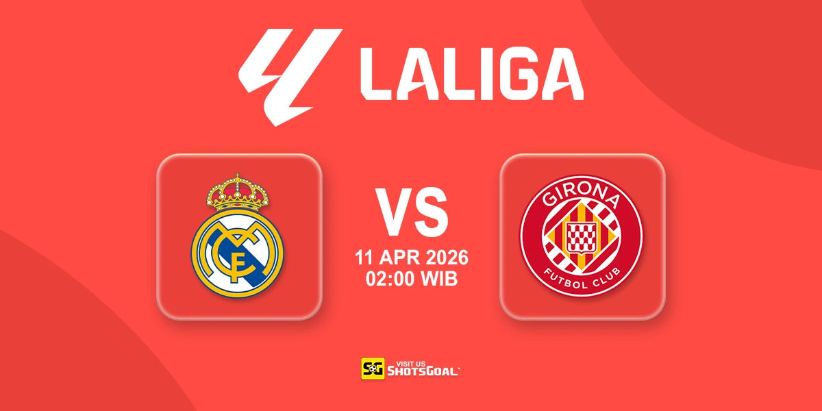Prediksi Liga Spanyol: Real Madrid vs Girona 11 April 2026