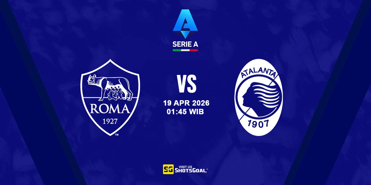 Prediksi Liga Italia: AS Roma vs Atalanta 19 April 2026