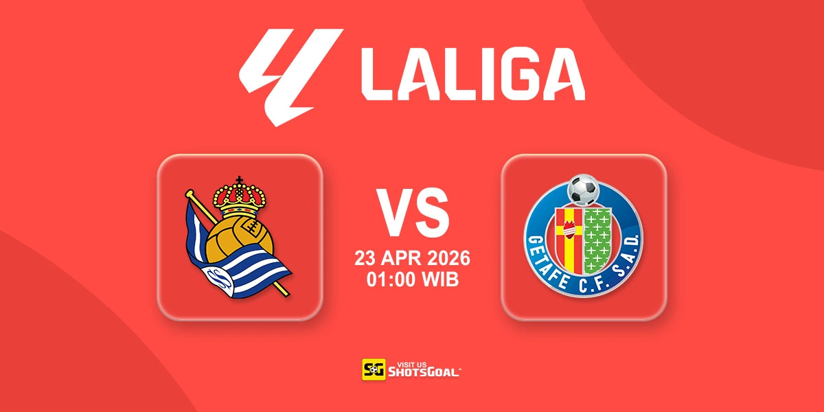 Prediksi Liga Spanyol: Real Sociedad vs Getafe 23 April 2026