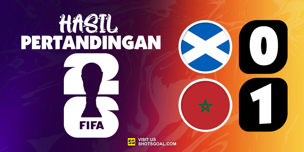 Skotlandia 0-1 Maroko - Satu Kaki Maroko di Babak 32 Besar