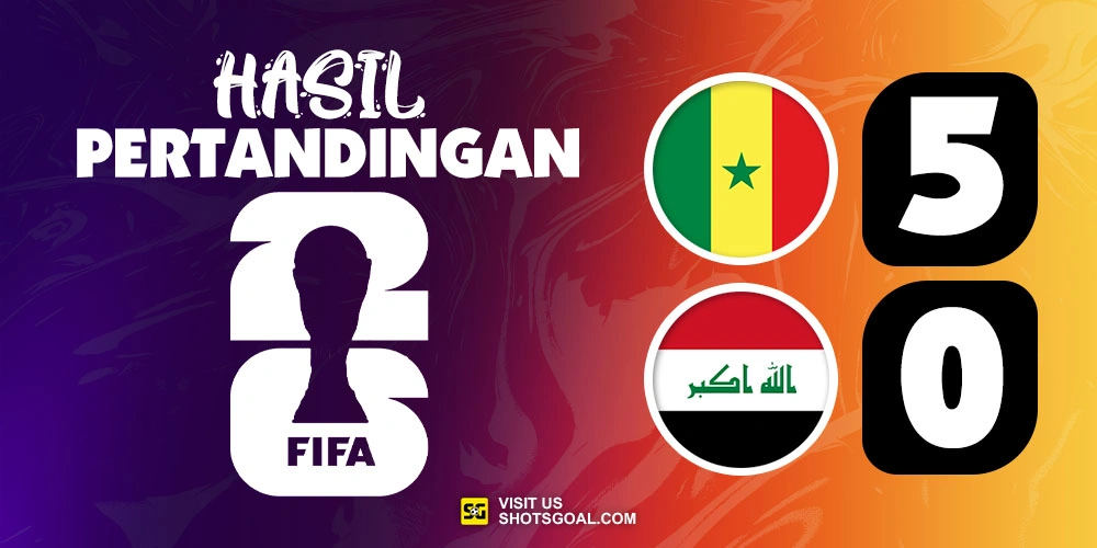 Senegal 5-0 Irak - Senegal Jaga Asa Lolos