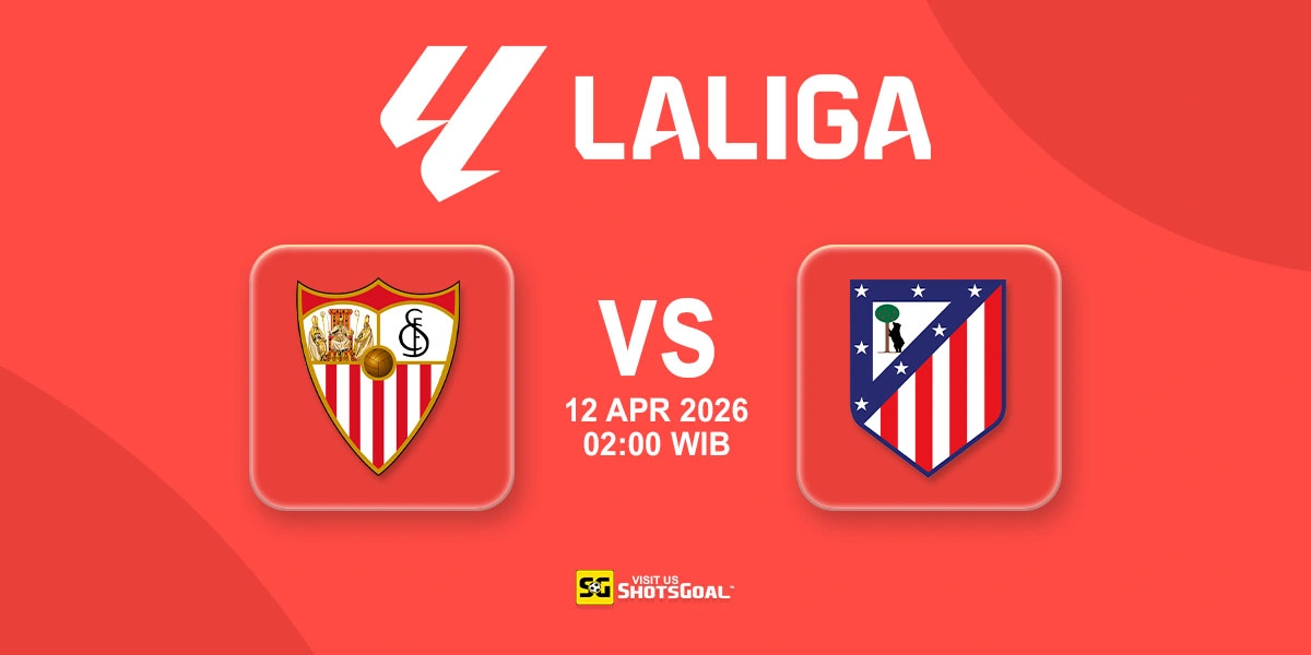 Prediksi Liga Spanyol: Sevilla vs Atl. Madrid 12 April 2026