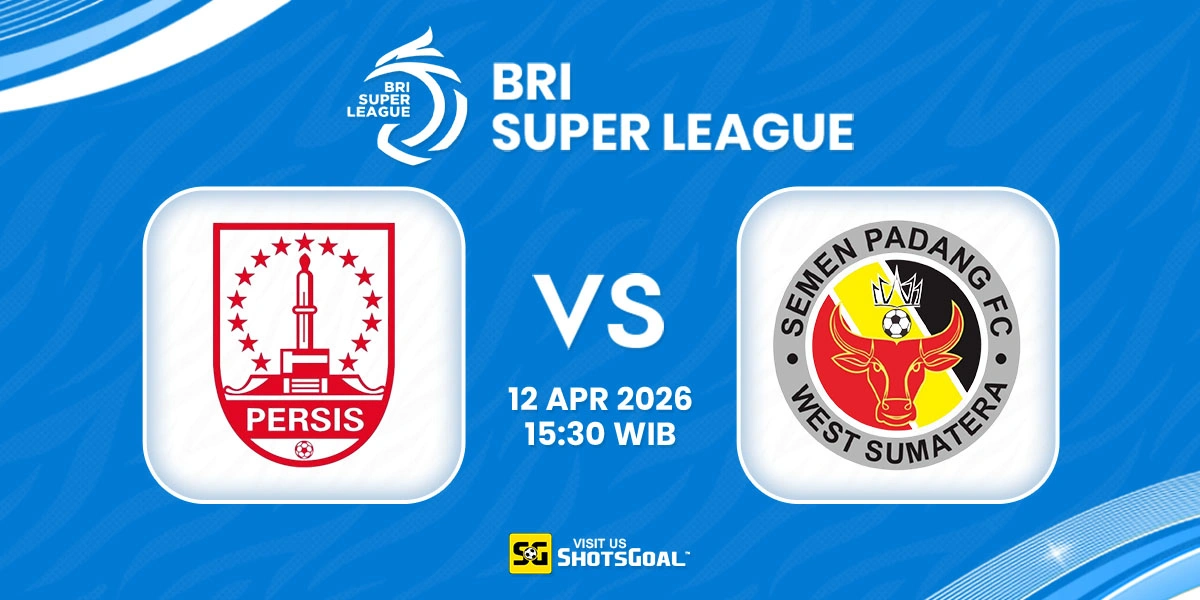 Prediksi Liga Super Indonesia: Persis vs Semen Padang 12 April 2026