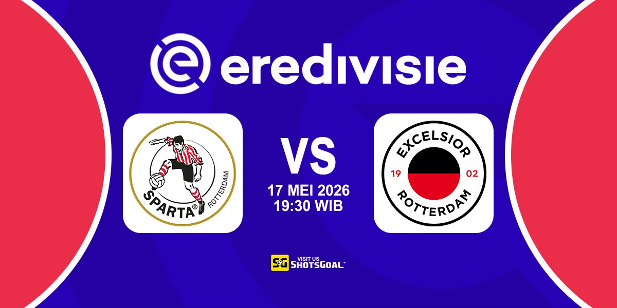 Prediksi Liga Belanda: Sparta Rotterdam vs Excelsior 17 Mei 2026