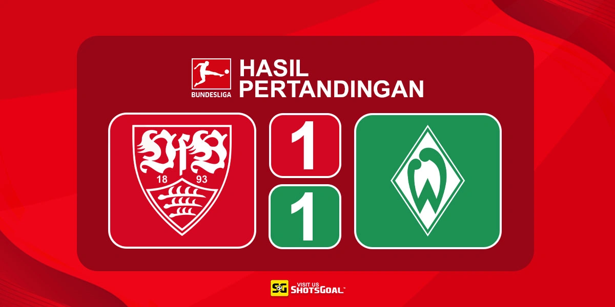 Stuttgart 1-1 Werder Bremen - Stuttgart Kehilangan Poin