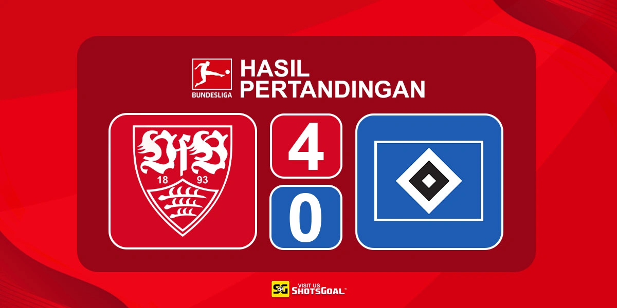 Stuttgart 4-0 Hamburger SV - Stuttgart Hajar Hamburger SV Empat Gol Tanpa Balas