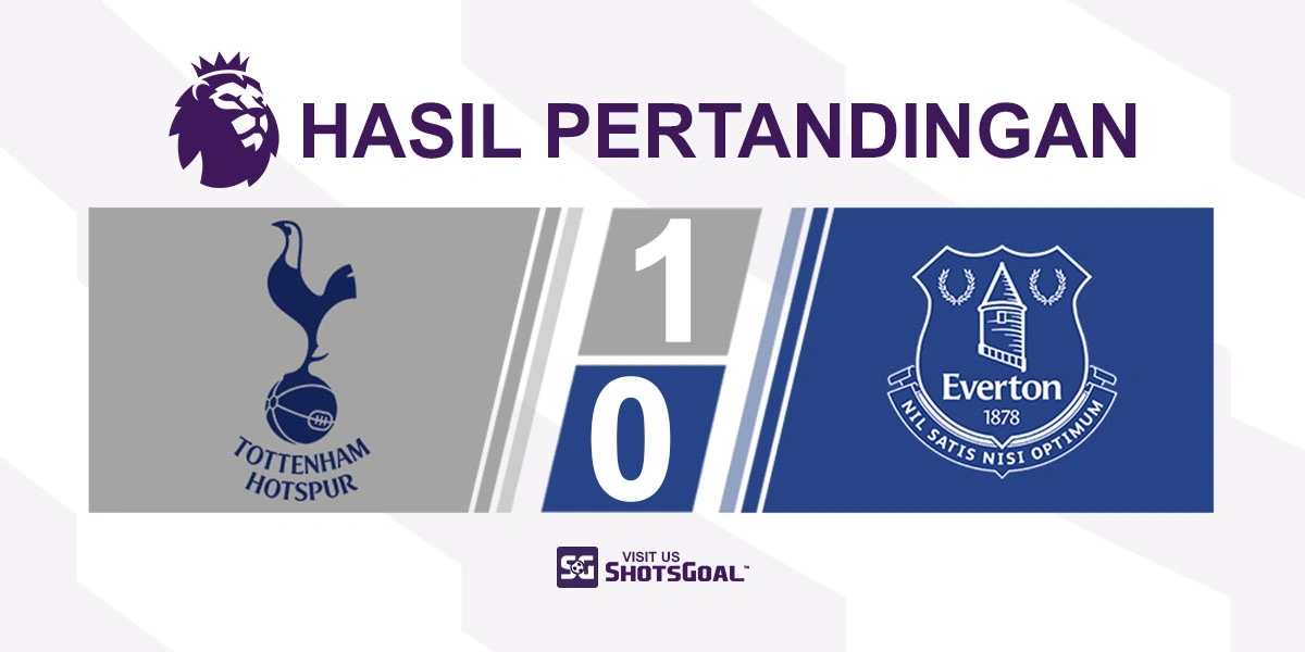 Tottenham Hotspur 1-0 Everton - Tottenham Hotspur Selamat dari Degradasi