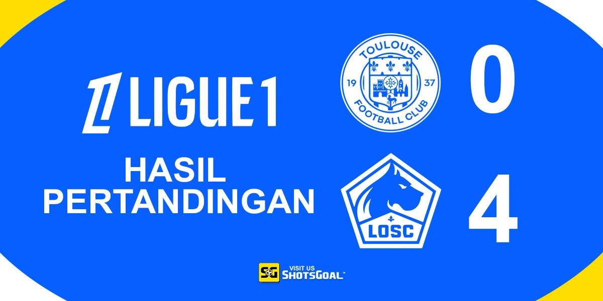 Toulouse 0-4 Lille - Lille Bantai Toulouse Tanpa Ampun
