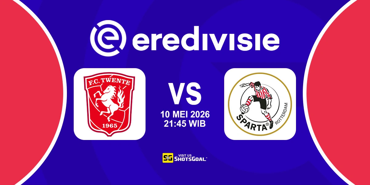 Prediksi Liga Belanda: Twente vs Sparta Rotterdam 10 Mei 2026