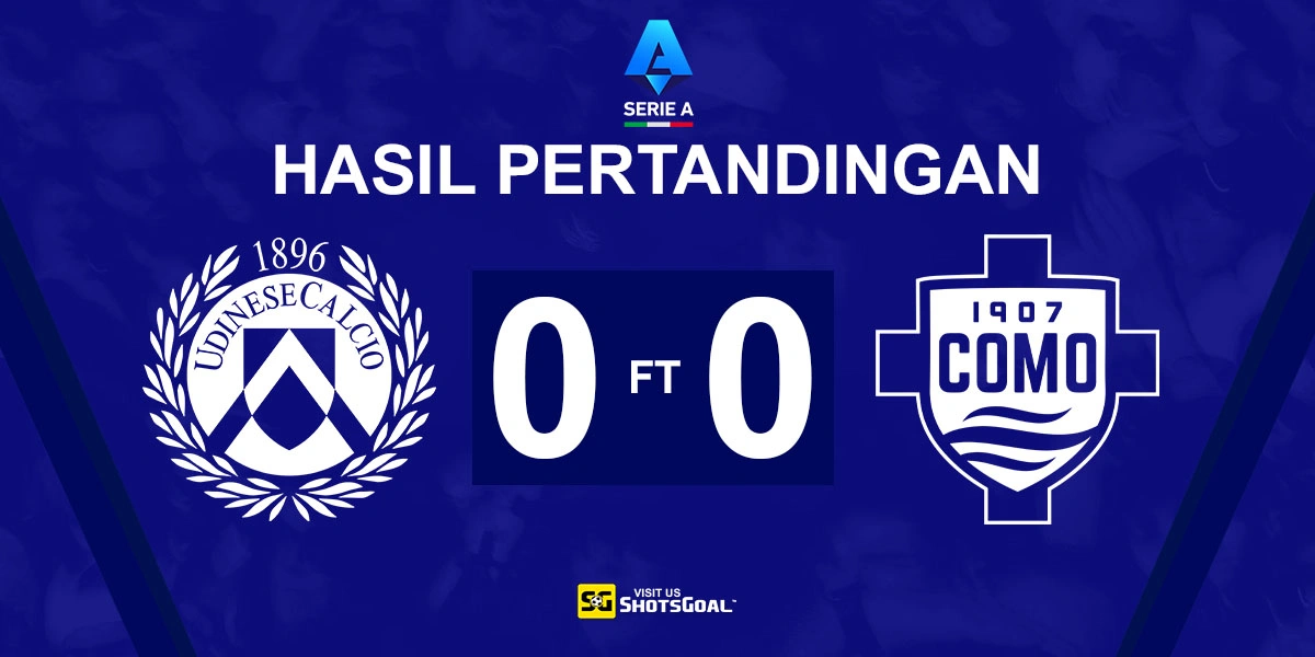 Udinese 0-0 Como - Como Pertahankan Peringkat Empat
