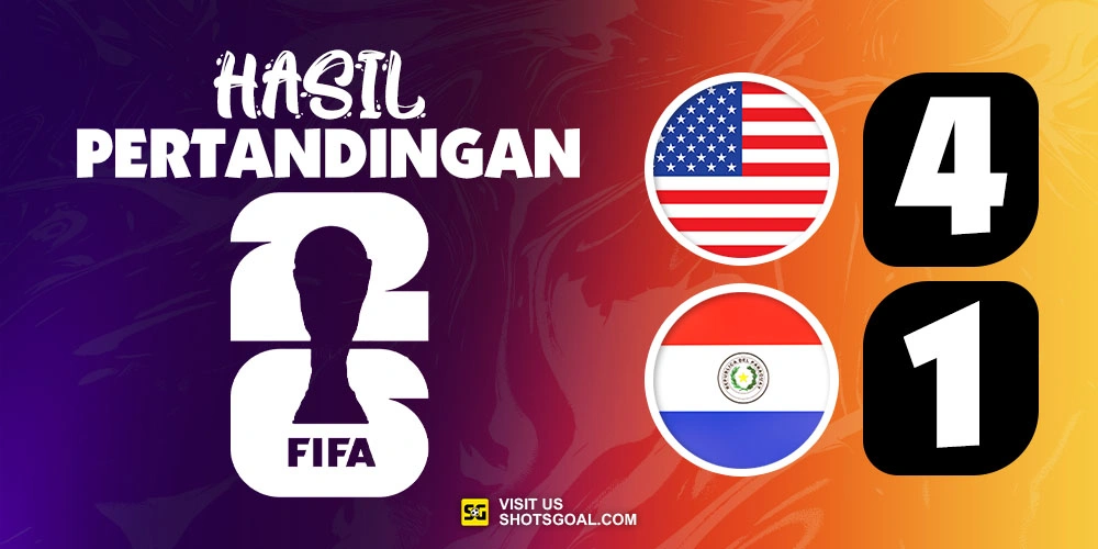 Amerika Serikat 4-1 Paraguay - Amerika Serikat Buka Perjalanan di Piala Dunia 2026 dengan Mulus