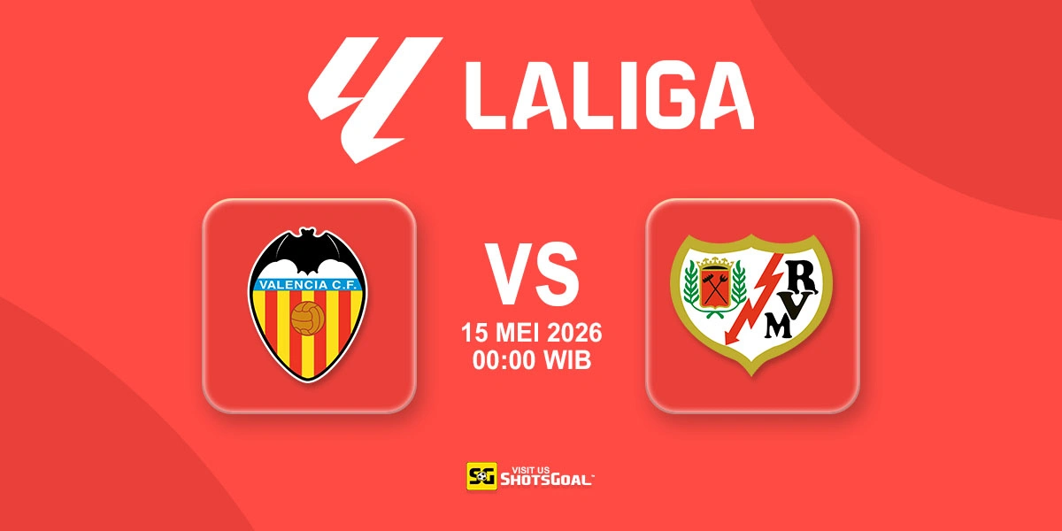 Prediksi Liga Spanyol: Valencia vs Rayo Vallecano 14 Mei 2026